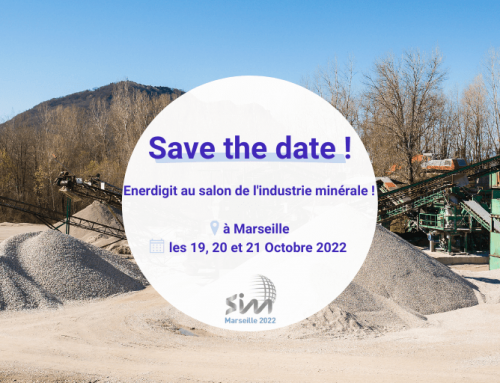 Save the date ! Enerdigit au salon de l’industrie minérale à Marseille, les 19, 20 et 21 Octobre 2022